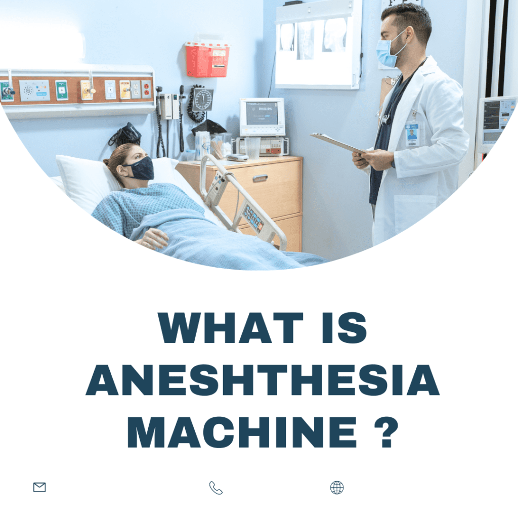 What is Anesthesia Machine